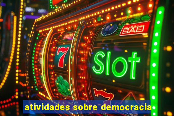 atividades sobre democracia